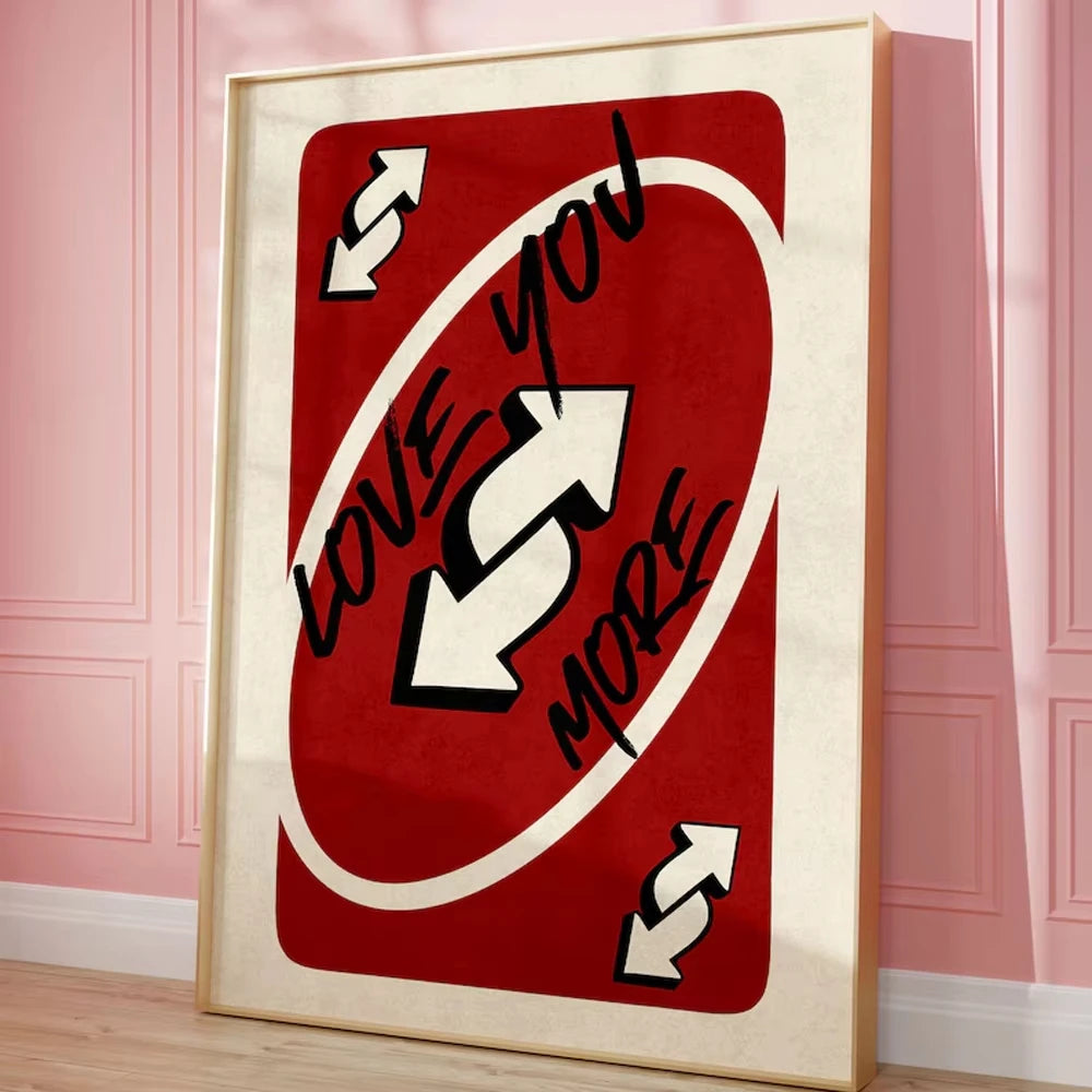 Bezramkowy Plakat w Kształcie Karty UNO " Kocham Cię Bardziej "
